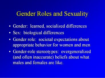 Gender Roles and Sexuality