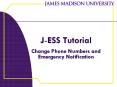 Change Phone Numbers. J-ESS Tutorial   Enter e-ID Password PowerPoint PPT Presentation