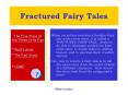 Fractured Fairy Tales PowerPoint PPT Presentation