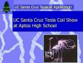 UC Santa Cruz Tesla Coil Show at Aptos High School PowerPoint PPT Presentation