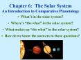 Chapter 6: The Solar System An Introduction to Comparative Planetology PowerPoint PPT Presentation