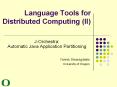 Language Tools for Distributed Computing (II) PowerPoint PPT Presentation