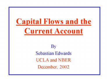 Capital Flows and the Current Account