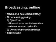 Broadcasting: outline
