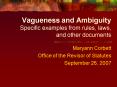 Vagueness and Ambiguity Specific examples from rules, laws, and other documents PowerPoint PPT Presentation