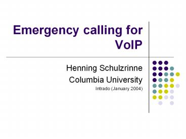 Emergency calling for VoIP