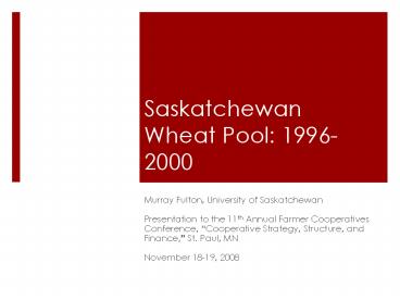 Saskatchewan Wheat Pool: 19962000