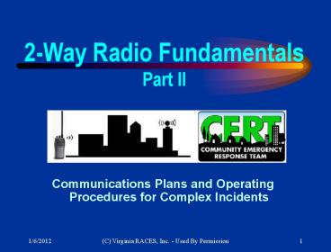 Communications Plans and Operating Procedures for Complex Incidents