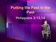 Putting the Past in the Past