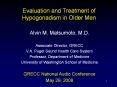 Evaluation and Treatment of Hypogonadism in Older Men PowerPoint PPT Presentation