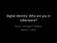 Digital Identity: Who are you in cyberspace PowerPoint PPT Presentation