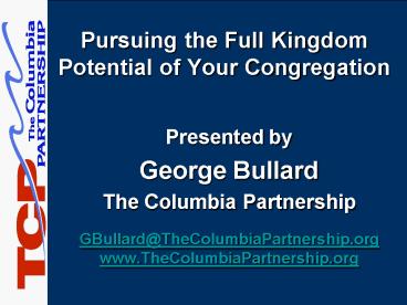 Pursuing the Full Kingdom Potential of Your Congregation