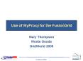 Use of MyProxy for the FusionGrid PowerPoint PPT Presentation