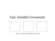 Fast, Solvable Crosswords