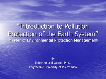 Introduction to Pollution Protection of the Earth System Master of ...