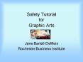 Safety Tutorial for Graphic Arts PowerPoint PPT Presentation