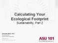Calculating Your Ecological Footprint Sustainability, Part 2 PowerPoint PPT Presentation