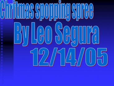 Chritmas spopping spree