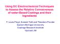 Using DC Electrochemical Techniques to Assess the Relative Corrosiveness of waterBased Coatings and PowerPoint PPT Presentation
