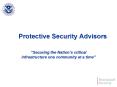 Protective Security Advisors PowerPoint PPT Presentation