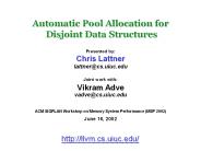 Automatic Pool Allocation. Converts data structures into 