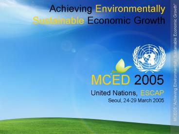 Achieving Environmentally Sustainable Economic Growth