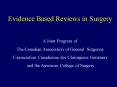 CAGS Evidence Based Reviews in Surgery EBRS PowerPoint PPT Presentation