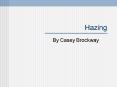 Hazing PowerPoint PPT Presentation