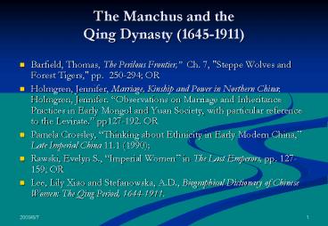 The Manchus and the Qing Dynasty 16451911