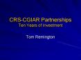 CRSCGIAR Partnerships Ten Years of Investment PowerPoint PPT Presentation