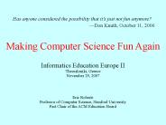Making Computer Science Fun Again