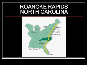 ROANOKE RAPIDS NORTH CAROLINA