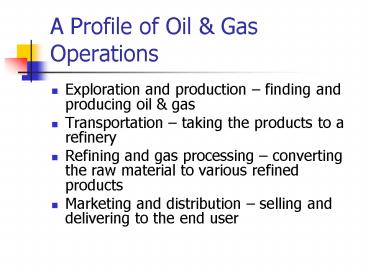A Profile of Oil