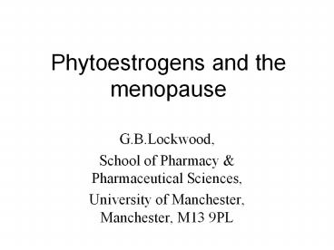 Phytoestrogens and the menopause
