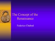 The Concept of the    Renaissance