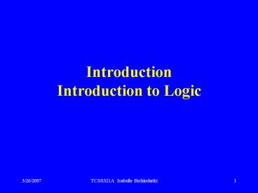 PPT – Introduction Introduction to Logic PowerPoint presentation | free ...