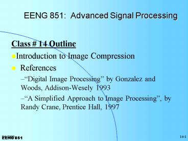 EENG 851: Advanced Signal Processing