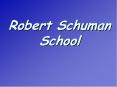 Robert Schuman School PowerPoint PPT Presentation