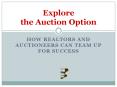How realtors and auctioneers can team up for success PowerPoint PPT Presentation