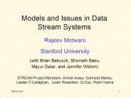 Models and Issues in Data Stream Systems