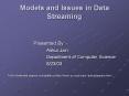Models and Issues in Data Streaming PowerPoint PPT Presentation