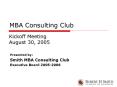 MBA Consulting Club PowerPoint PPT Presentation