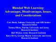Blended Web Learning: Advantages, Disadvantages, Issues, and Considerations PowerPoint PPT Presentation