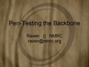 PenTesting the Backbone Raven NMRC ravennmrc.org