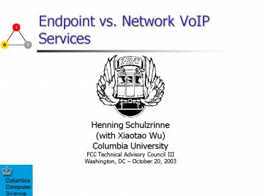 Endpoint vs. Network VoIP Services