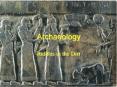 Archaeology PowerPoint PPT Presentation