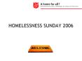 HOMELESSNESS SUNDAY 2006 PowerPoint PPT Presentation