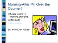 MorningAfter Pill Over the Counter PowerPoint PPT Presentation