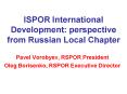 ISPOR International Development: perspective from Russian Local Chapter PowerPoint PPT Presentation