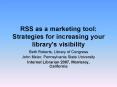 RSS as a marketing tool: Strategies for increasing you PowerPoint PPT Presentation